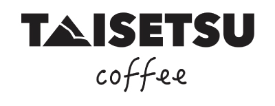 taisetsu coffee